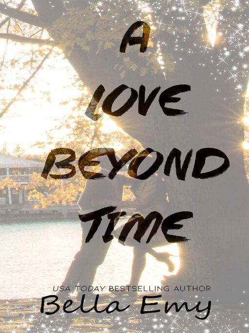 Title details for A Love Beyond Time by Bella Emy - Available